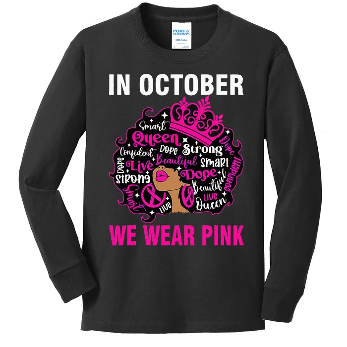 In October We Wear Pink Breast Cancer Awareness Black Kids Long Sleeve Shirt