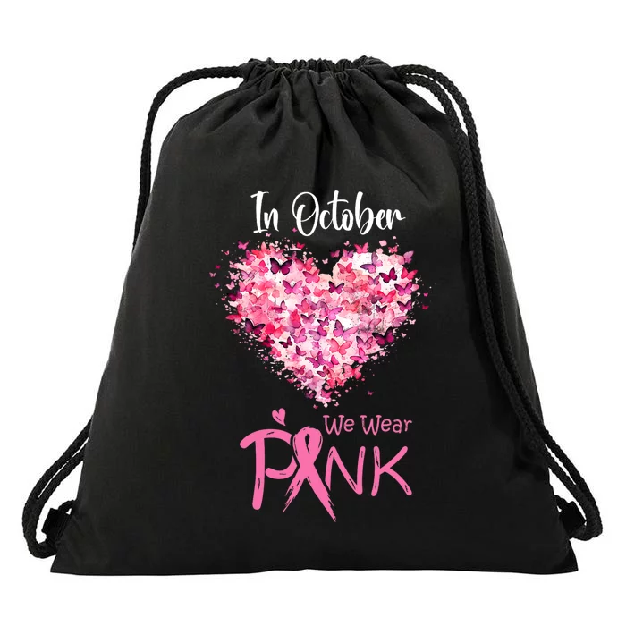 In October We Wear Pink Breast Cancer Awareness Ribbon Heart Drawstring Bag