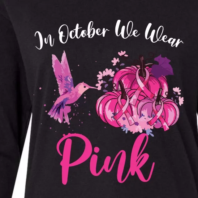 In October We Wear Pink Hummingbird Pumpkin Breast Cancer Womens Cotton Relaxed Long Sleeve T-Shirt