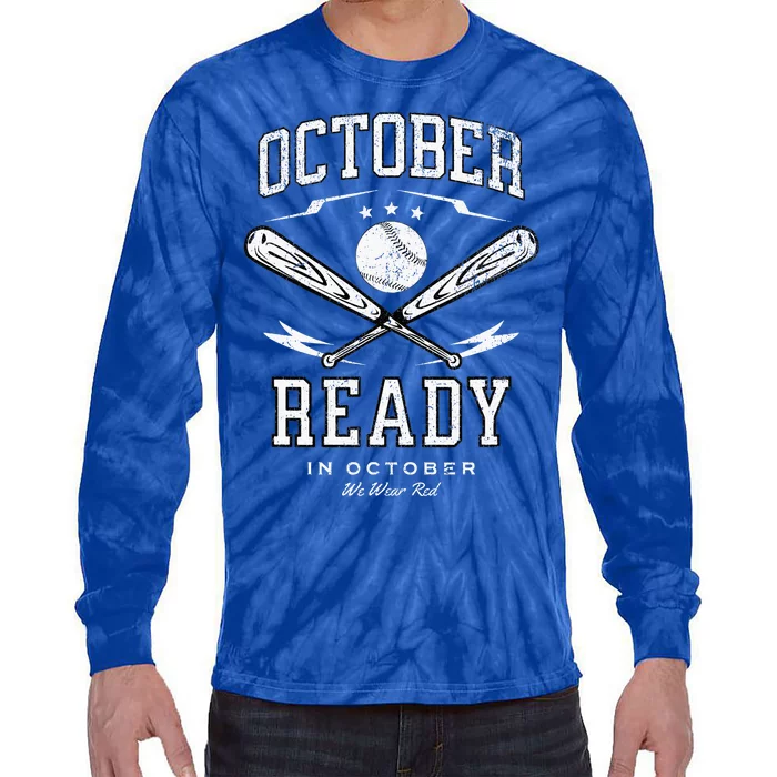 In October We Wear Red October Philadelphia Baseball Tie-Dye Long Sleeve Shirt