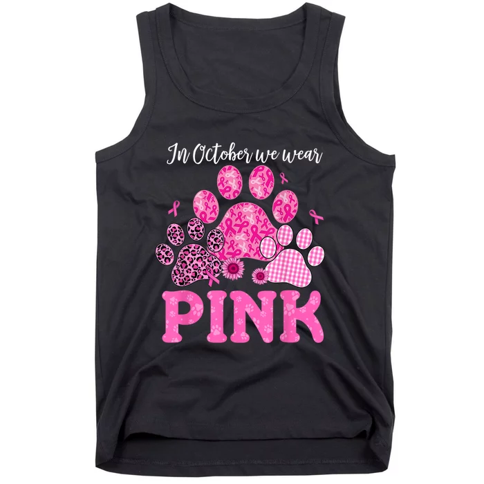 In October We Wear Pink Dog Cat Paw Breast Cancer Awareness Tank Top