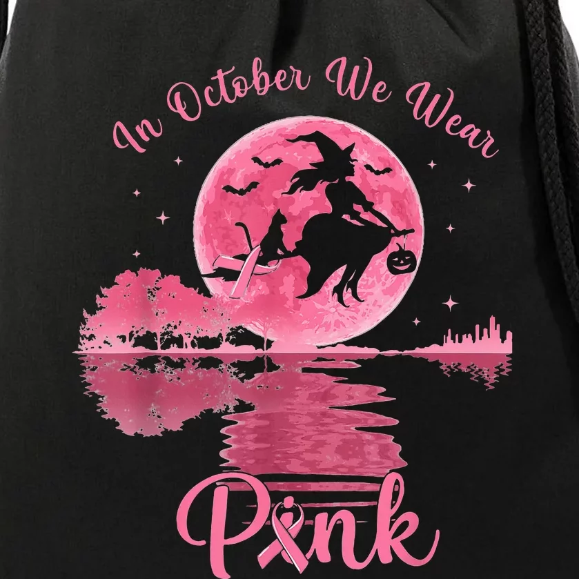 In October We Wear Witch Breast Cancer Halloween Drawstring Bag