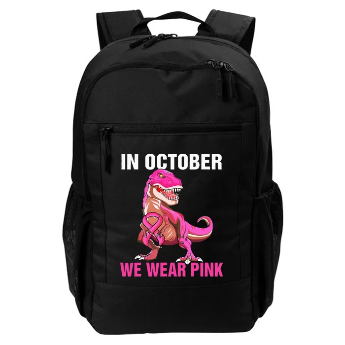 In October We Wear P.I.N.K Breast Cancer Trex Dino Daily Commute Backpack