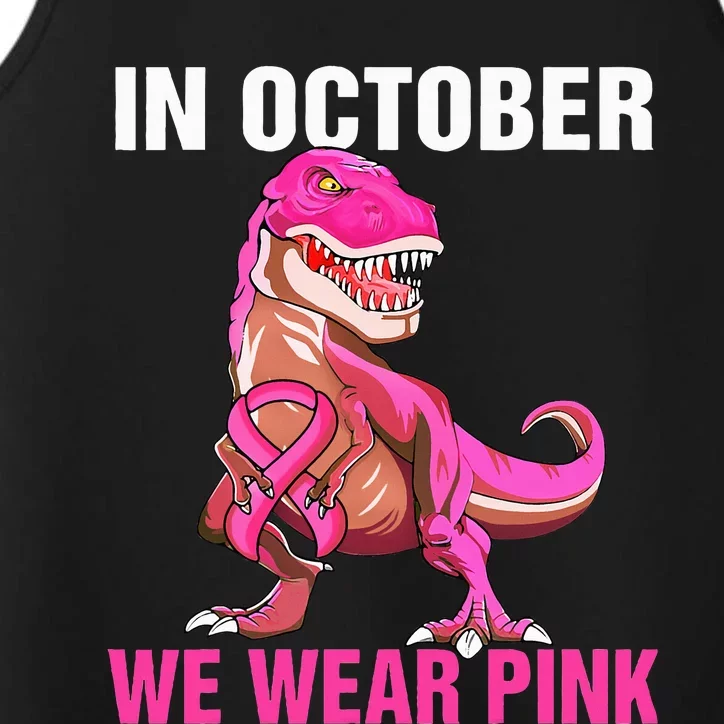 In October We Wear P.I.N.K Breast Cancer Trex Dino Performance Tank