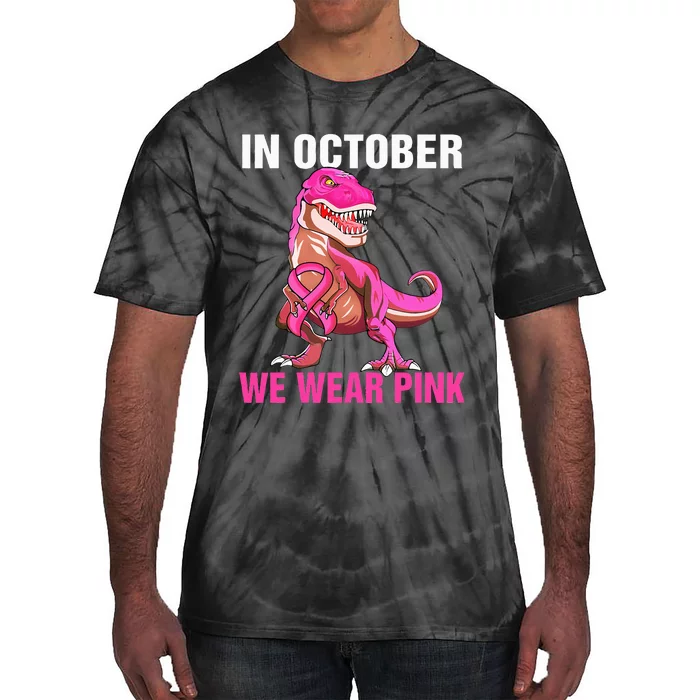 In October We Wear P.I.N.K Breast Cancer Trex Dino Tie-Dye T-Shirt