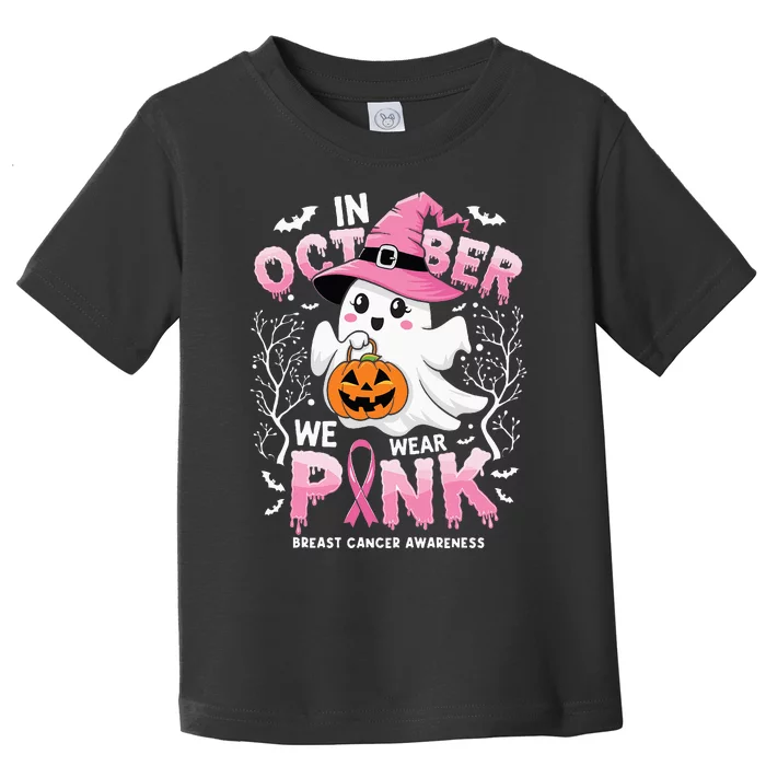 In October We Wear P.I.N.K Ghost Witch Breast Cancer Awareness Toddler T-Shirt