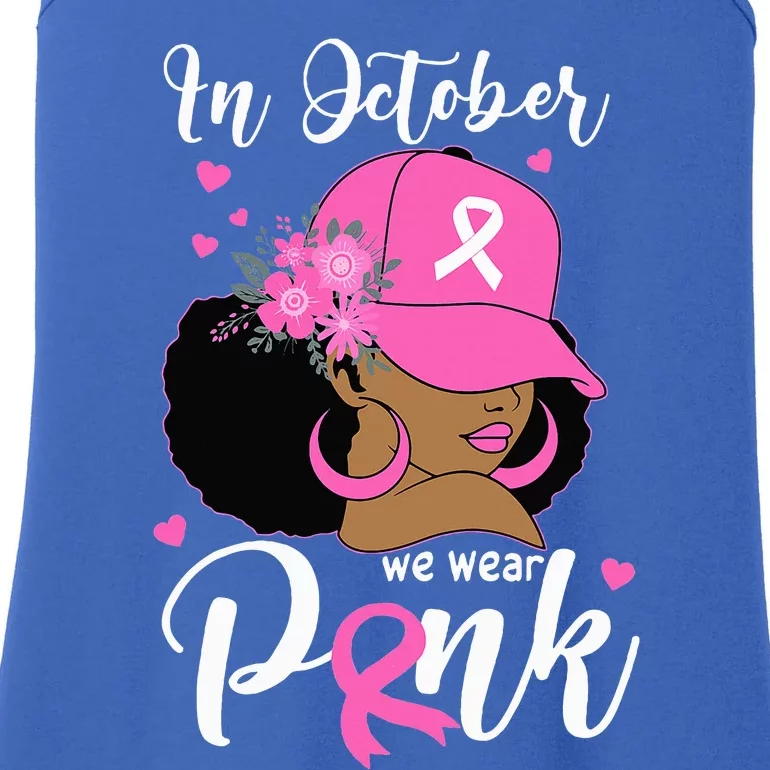 In October We Wear Pink Breast Cancer Awareness Black Ladies Essential Tank