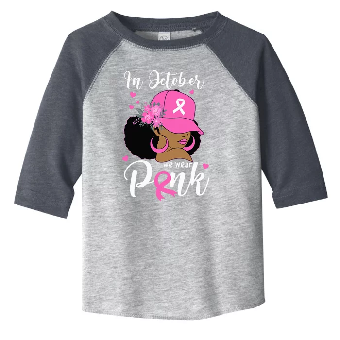 In October We Wear Pink Breast Cancer Awareness Black Toddler Fine Jersey T-Shirt