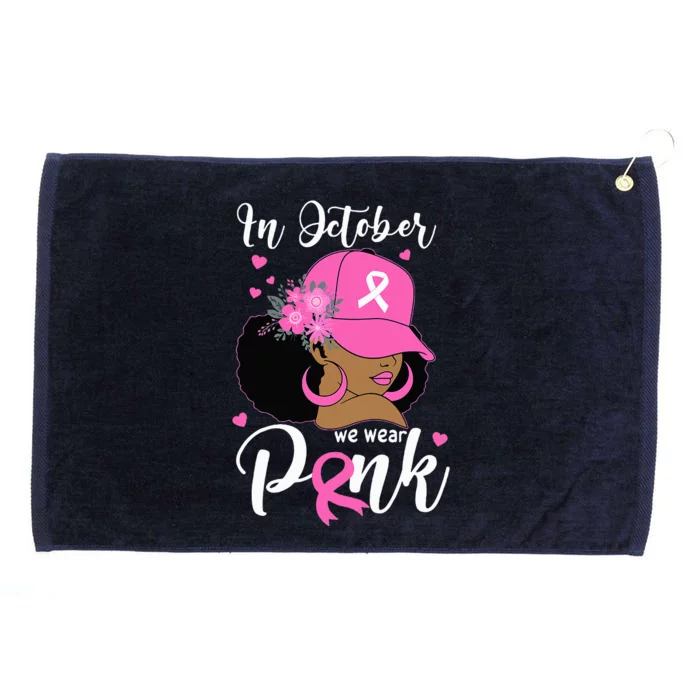 In October We Wear Pink Breast Cancer Awareness Black Grommeted Golf Towel