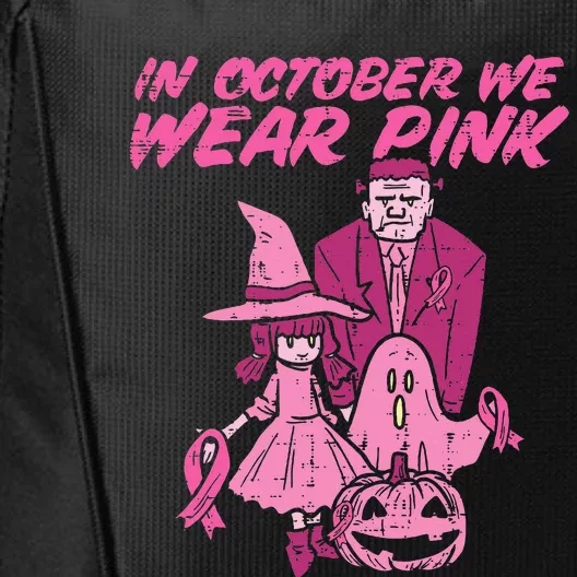 In October We Wear Pink Witch Ghost Breast Cancer Awareness City Backpack