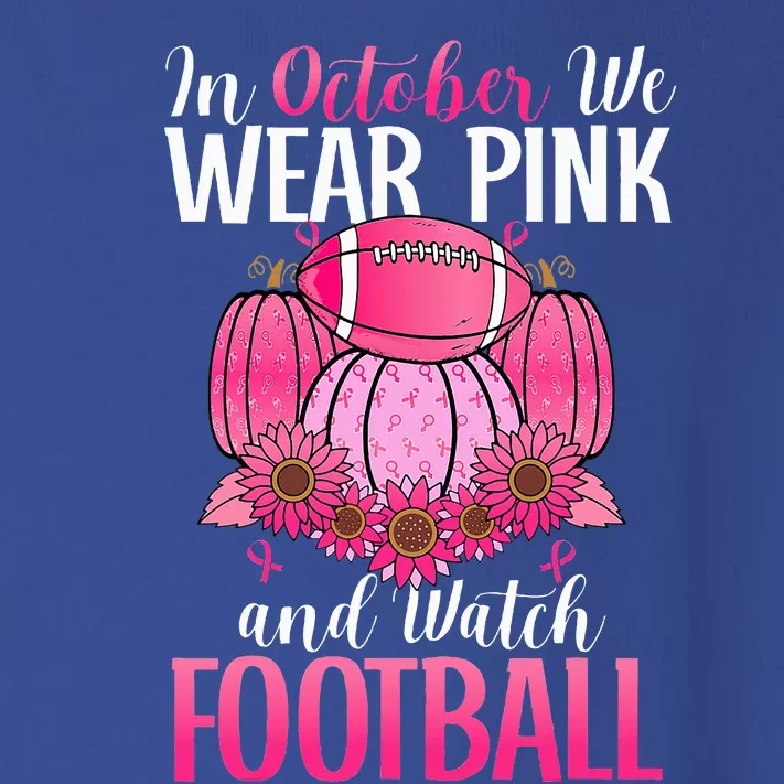 In October We Wear Pink Football Pumpkin Breast Cancer Toddler Long Sleeve Shirt