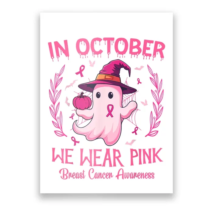 In October We Wear Gift Breast Cancer Awareness Poster