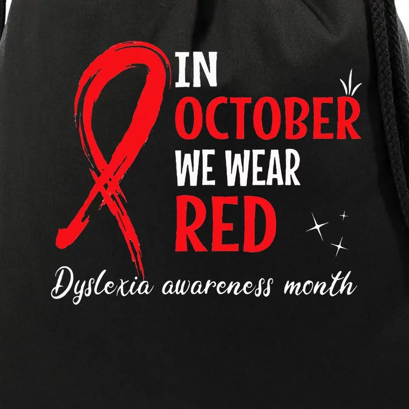 In October We Wear Red Dyslexia Awareness Month Drawstring Bag