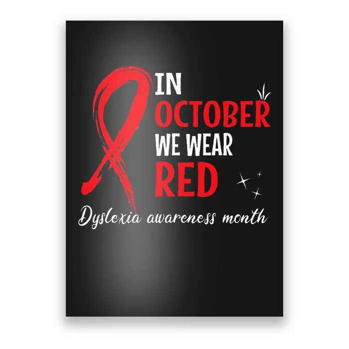 In October We Wear Red Dyslexia Awareness Month Poster