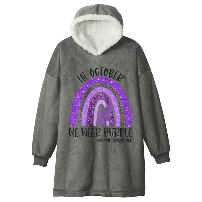 In October We Wear Purple Rainbow End Domestic Violence Hooded Wearable Blanket