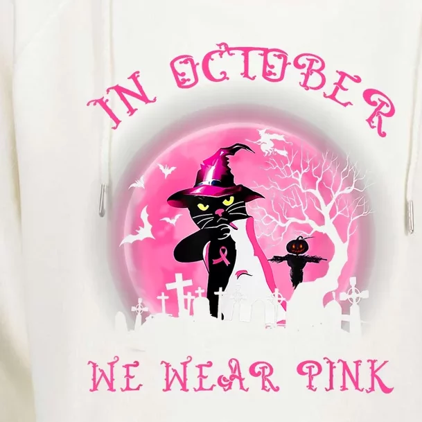 In October We Wear Pink Cat Witch Breast Cancer Halloween Womens Funnel Neck Pullover Hood