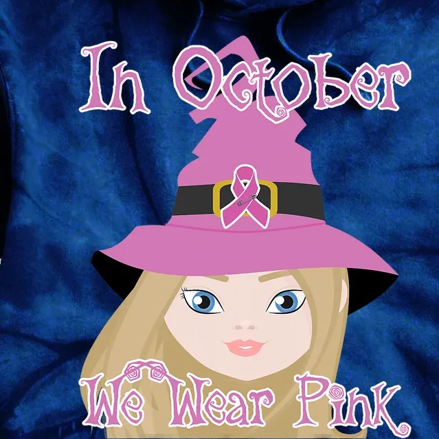 In October We Wear Pink Halloween Witch Breast Cancer Ribbon Tie Dye Hoodie