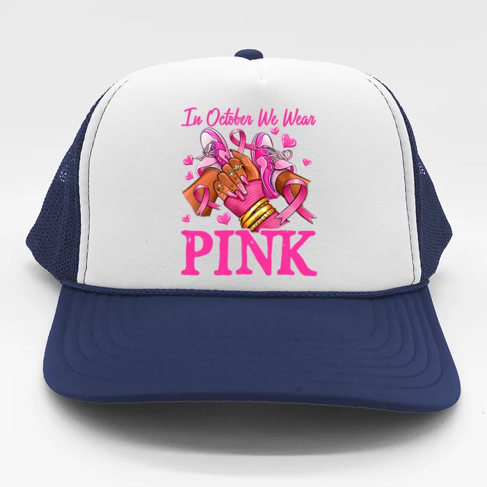 In October We Wear Black Breast Cancer Awareness Trucker Hat