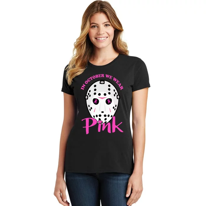 In October We Wear P.I.N.K Halloween Movie Women's T-Shirt