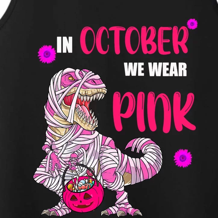 In October We Wear Pink Mummy Dinosaur Pumpkins Halloween Gift Performance Tank