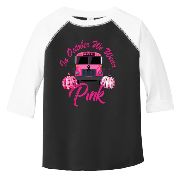 In October We Wear Bus Pink Pumpkin Breast Cancer Halloween Toddler Fine Jersey T-Shirt