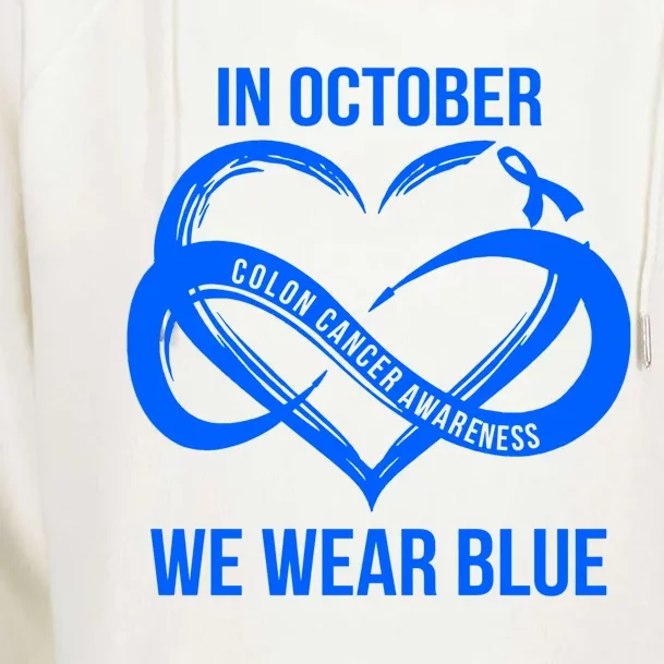 In October We Wear Blue For Colon Cancer Awareness Gift Womens Funnel Neck Pullover Hood