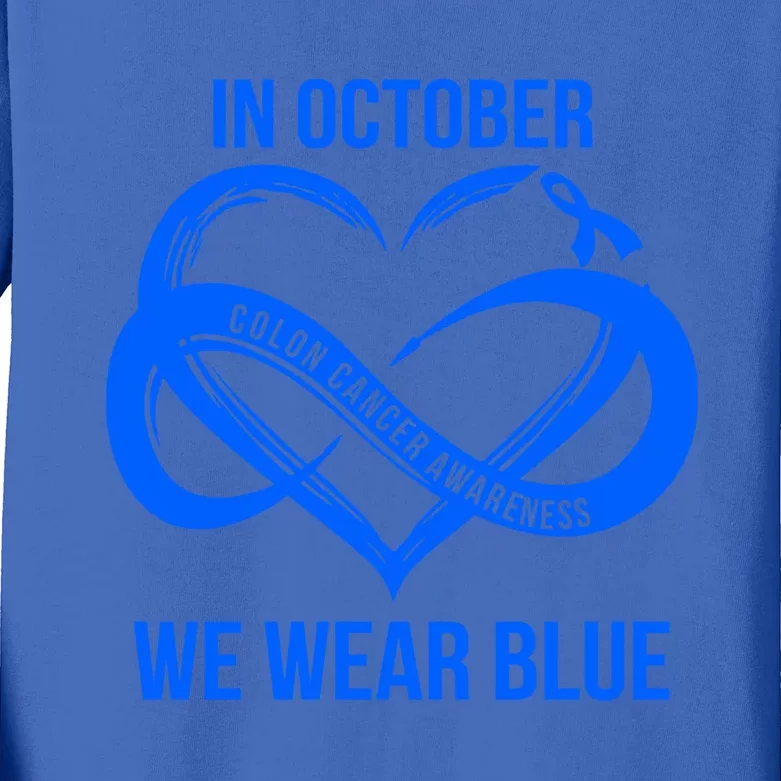 In October We Wear Blue For Colon Cancer Awareness Gift Kids Long Sleeve Shirt