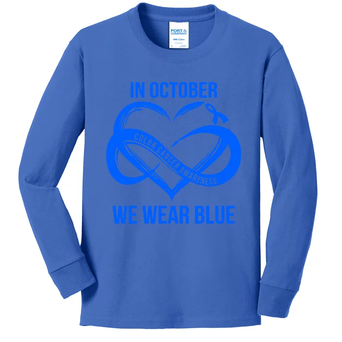 In October We Wear Blue For Colon Cancer Awareness Gift Kids Long Sleeve Shirt