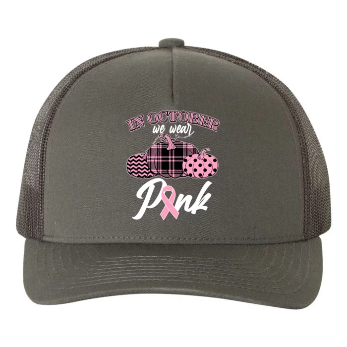 In October We Wear Pink Pattern Pumpkins Breast Cancer Awareness Yupoong Adult 5-Panel Trucker Hat