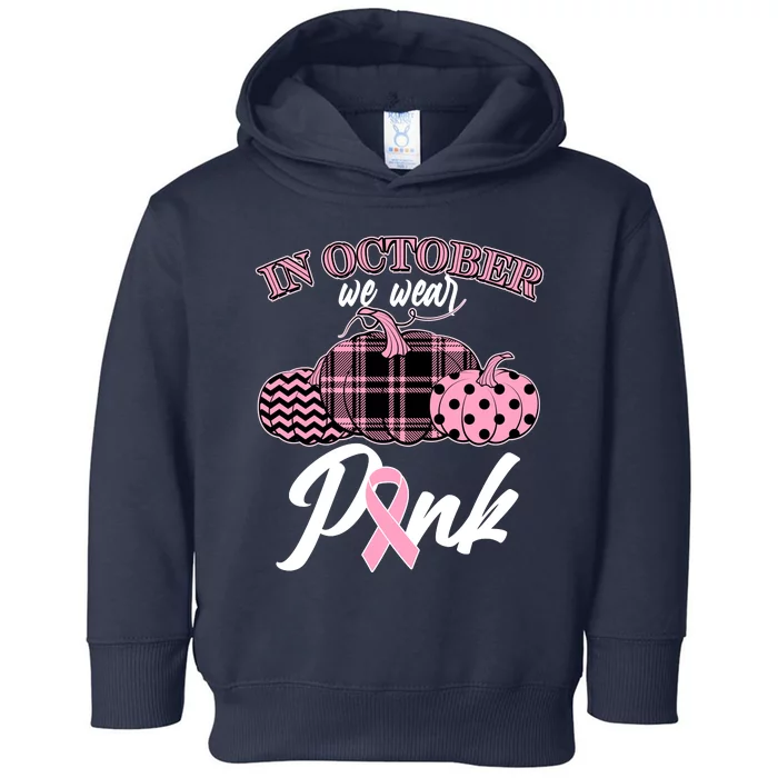 In October We Wear Pink Pattern Pumpkins Breast Cancer Awareness Toddler Hoodie