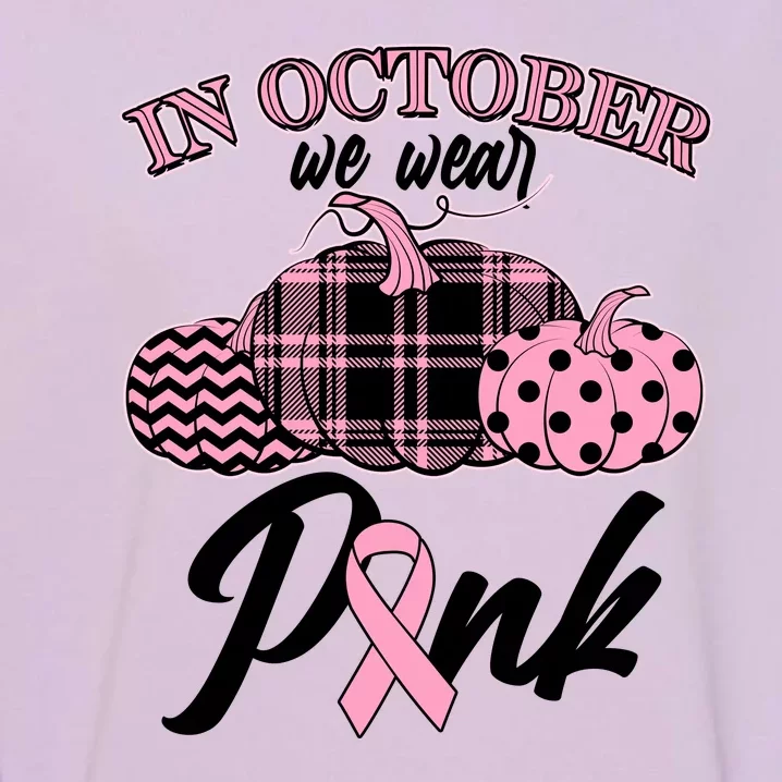 In October We Wear Pink Pattern Pumpkins Breast Cancer Awareness Garment-Dyed Sweatshirt