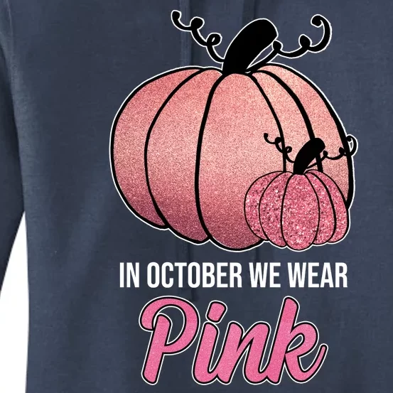 In October We Wear Pink Breast Cancer Pumpkin Women's Pullover Hoodie