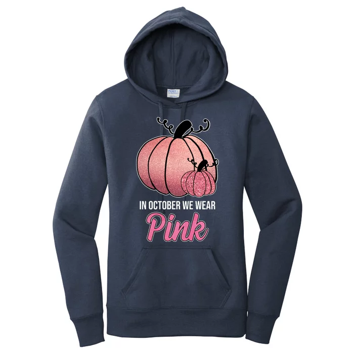 In October We Wear Pink Breast Cancer Pumpkin Women's Pullover Hoodie