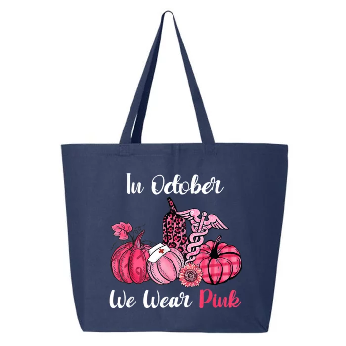 In October We Wear Pink Pumpkin Nurse Life Halloween Cute Gift 25L Jumbo Tote