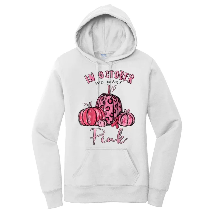 In October We Wear Pink Women's Pullover Hoodie