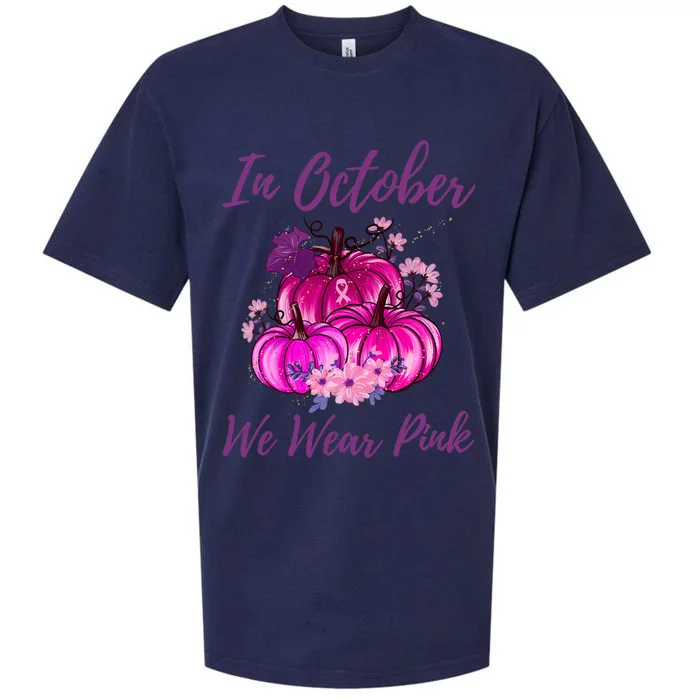 In October We Wear Pink Pumpkins Breast Cancer Awareness Gift Sueded Cloud Jersey T-Shirt