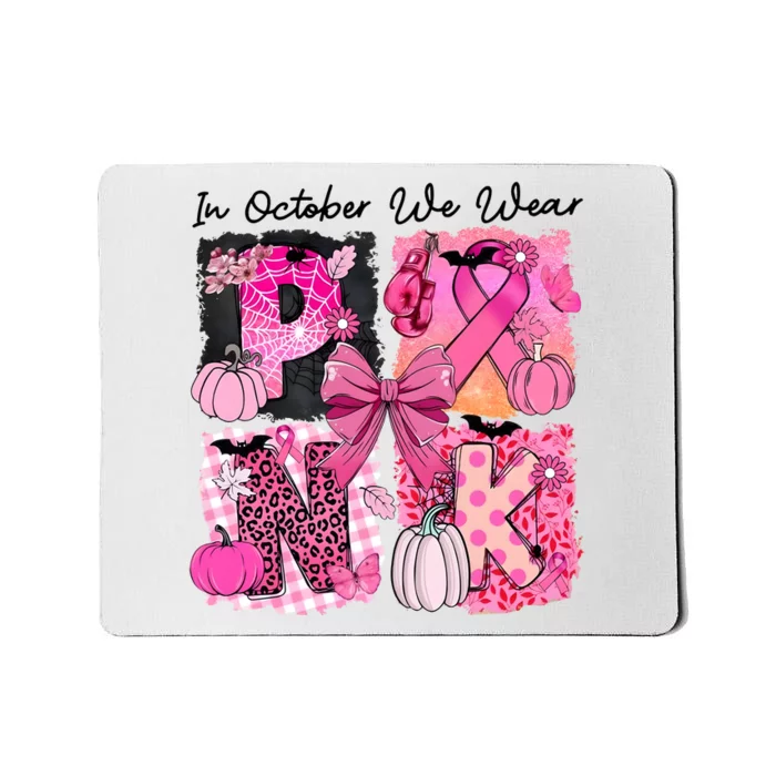 In October We Wear Pinkhalloween Breast Cancer Mousepad