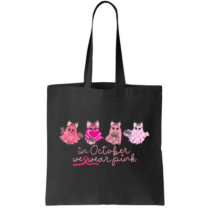 In October We Wear Pin.K Ghost Breast Cancer Awareness Tote Bag