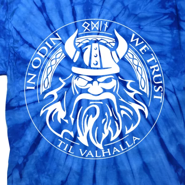 In Odin We Trust Till Valhalla Viking Norse God Gift Tie-Dye T-Shirt