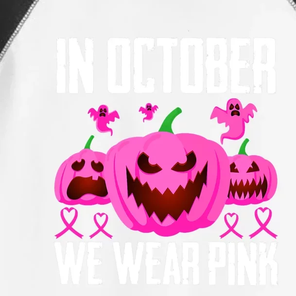 In October We Wear Pink Pumpkins Funny Boo Ghost Halloween Gift Toddler Fine Jersey T-Shirt