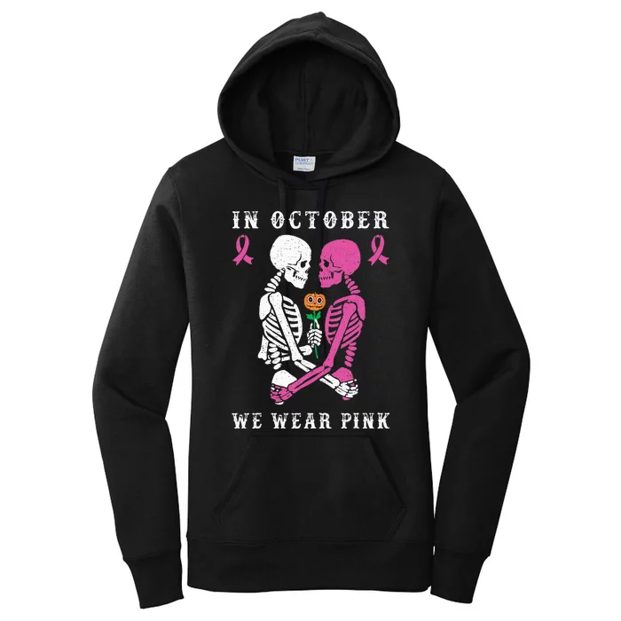 In October We Wear Pink Skeleton Halloween Breast Cancer Women's Pullover Hoodie