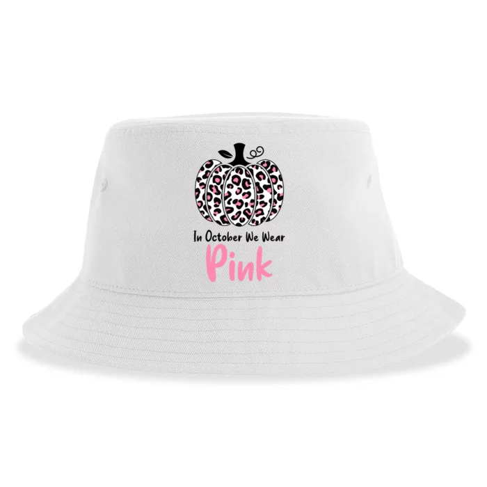 In October We Wear Pink Cheetah Pumpkin Breast Cancer Sustainable Bucket Hat