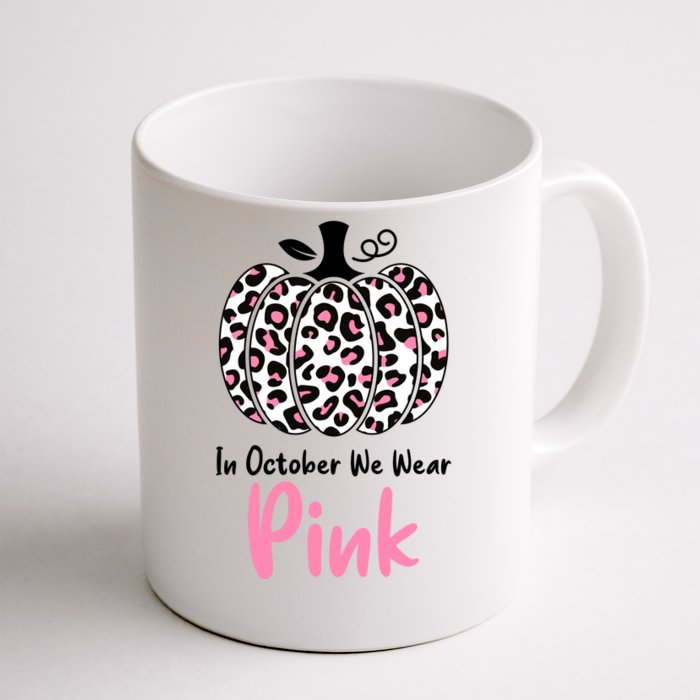 In October We Wear Pink Cheetah Pumpkin Breast Cancer Front & Back Coffee Mug