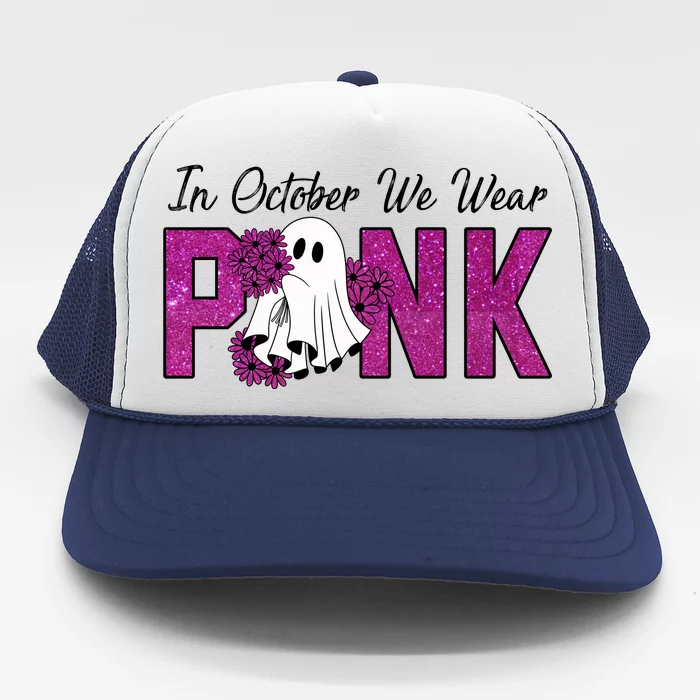 In October We Wear Pink Breast Cancer Awareness Halloween Trucker Hat