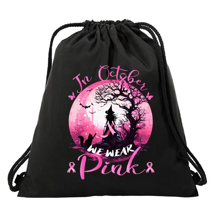 In October We Wear Pink Halloween Witch Breast Cancer Drawstring Bag