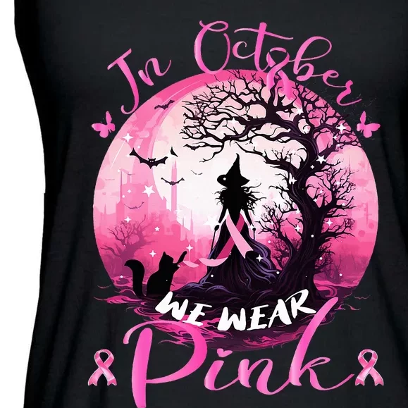 In October We Wear Pink Halloween Witch Breast Cancer Ladies Essential Flowy Tank