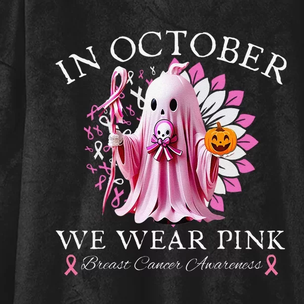 In October We Wear Pin.K Breast Cancer Awareness Halloween Hooded Wearable Blanket