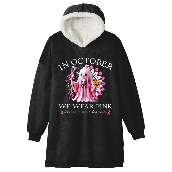 In October We Wear Pin.K Breast Cancer Awareness Halloween Hooded Wearable Blanket