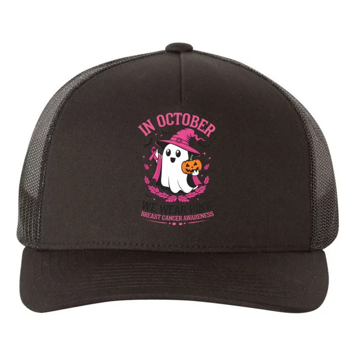 In October We Wear Breast Cancer Awareness Halloween Yupoong Adult 5-Panel Trucker Hat