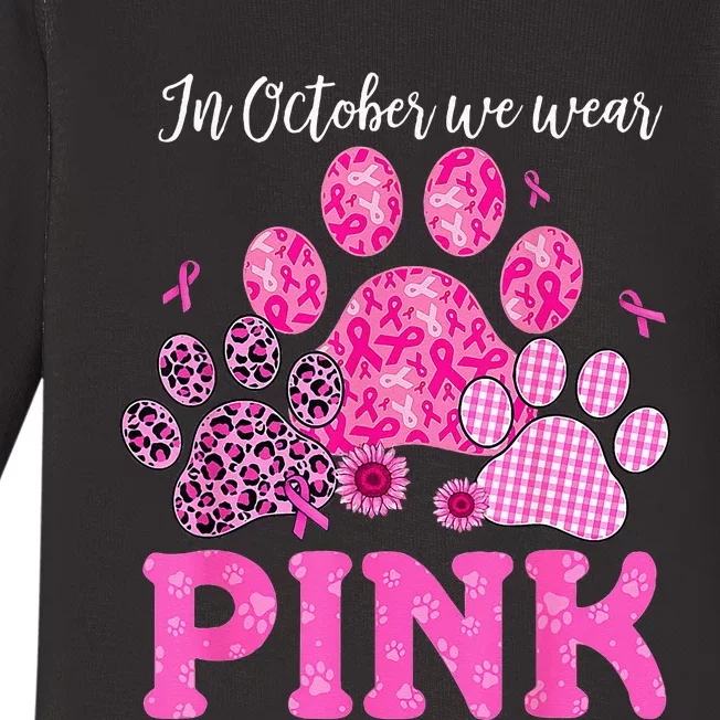 In October We Wear Pink Dog Cat Paw Breast Cancer Awareness Baby Long Sleeve Bodysuit